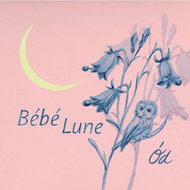 ÓD: Bébé Lune - CD - Hudební CD