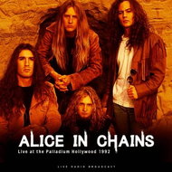 Alice in Chains: Best of Live at the Palladium Hollywood 1992 - LP - LP Record