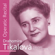 Tikalová Drahomíra: Opera recital - CD - Music CD