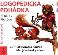 Kobr Tomáš, Suchánková Anna: Logopedická pohádka aneb Jak zvířátka naučila Matýska hezky mluvit (2x  - Hudební CD