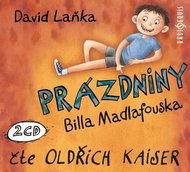 Oldřich Kaiser: Prázdniny Billa Madlafouska (2x CD) - CD - Hudební CD