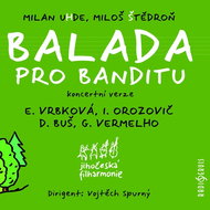 Various: Balada pro banditu - CD - Hudební CD