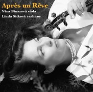 Věra Binarová, Linda Sítková: Apres un Réve - CD - Hudební CD
