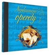 Various Artists: Nejslavnejsi Operety 3 - Music CD