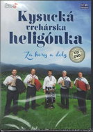 Kysucká vrchárská heligonka: Za hory a za doly (CD + DVD) - Music CD