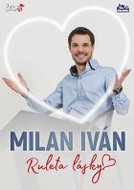 Milan Iván: Roulette of Love / CD + DVD (2017) - Music CD