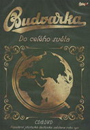 Budvarka: Do celého světa - Music CD