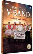 Vonička V-Band: Srdcovky našich přátel (CD + DVD) - CD-DVD - Hudební CD