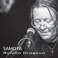 Dragoun Roman: Samota - CD - Hudební CD