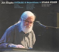 Jiří Šlupka Svěrák & Nejenblue: Stará píseň - CD - Hudební CD