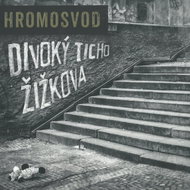 Hromosvod: Divoký ticho Žižkova - CD - Hudební CD