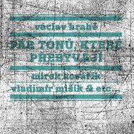 Hrabě, Kovářík, Mišík & ETC: Pár tónů, které přebývají - Hudební CD