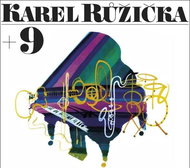 Růžička Karel: Karel Růžička + 9 - CD - Music CD