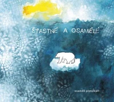 Osamělí písničkáři: Šťastné a osamělé - CD - Hudební CD - Main image