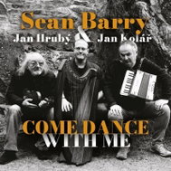 Barry Sean, Hrubý Jan, Jan Kolář: Come Dance with Me - CD - Hudební CD
