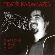Bratři Karamazovi: Báječné písně živě - CD - Hudební CD