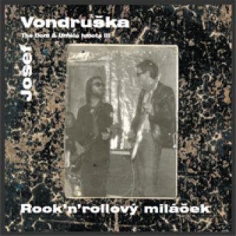 Vondruška Josef: Rock'n'rollový miláček (2x CD) - CD - Hudební CD - Main image