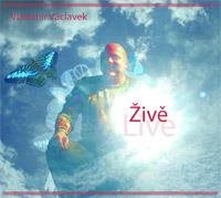 Václavek Vladimír: Živě (Divadlo v Lounech) - CD - Hudební CD - Main image