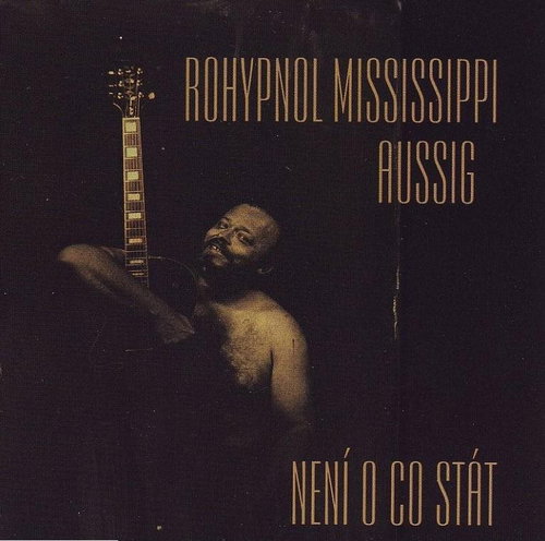 Rohypnol Mississippi Aussig: Nothing to Stand By - CD - Music CD - Main image