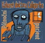 Dr. Caligari's cabaret: Midnight Patient - CD - Music CD