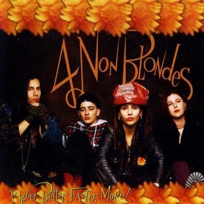 4 Non Blondes: Bigger, Better, Faster, More! (1992) - CD - Music CD - Main image
