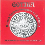 Resonance: Gotika - Musica Gothici temporis in Bohemia - CD - Hudební CD