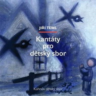 Kühnův dětský sbor: Kantáty pro dětský sbor - CD - Hudební CD