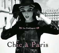 Frühlingová Iva: Chic A Paris - CD - Hudební CD