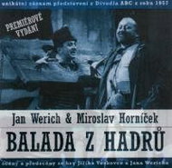 Werich Jan, Miroslav Hornicek: Balada z hadru - CD - Music CD