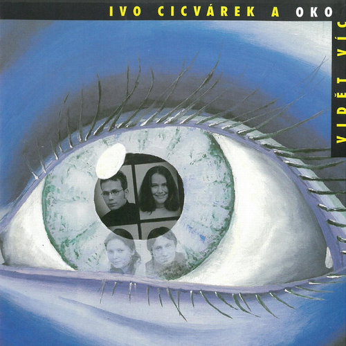 Cicvárek Ivo &amp; Oko: See more - CD - Music CD - Main image
