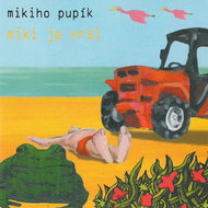 Miki's navel: Miki is the king - CD - Music CD