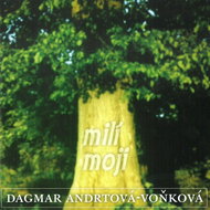 Andrtová-Voňková Dagmar: Milí moji - CD - Music CD