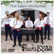 Hudci z Kyjova: Proč kalino nerozkvétáš ( CD+DVD) - CD - Film na DVD