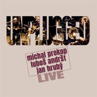 Prokop Michal, Andrst Luboš, Hrubý Jan: Unplugged Live - LP - LP Record