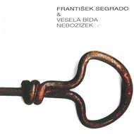Segrado Frantisek &amp; Veselá bida: Nebozizek - CD - Music CD