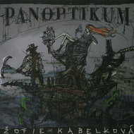 Cicvárek Ivo &amp; Žofie Kabelková &amp; Marcel Kříž: Panoptikum - CD - Music CD