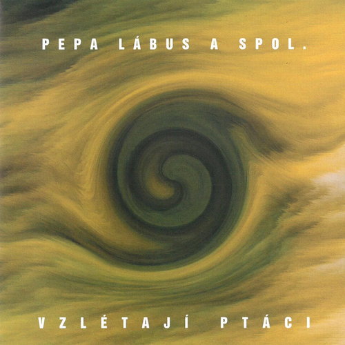 Labus Pepa a spol.: Vzlétají ptáci - CD - Music CD - Main image