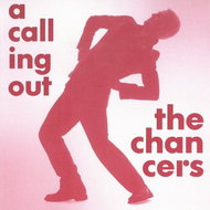 Chancers: A Calling Out - CD - Music DVD