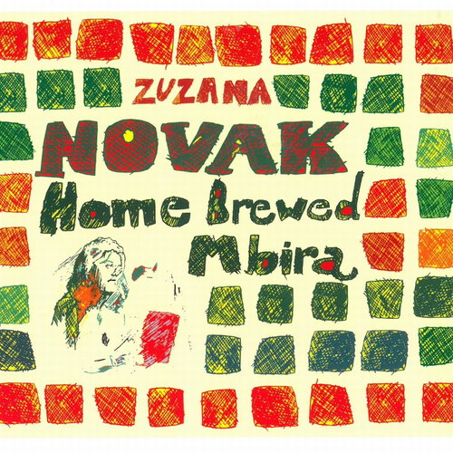 Novak, Zuzana: Home Brewed Mbira - CD - Music CD - Main image
