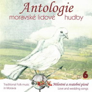 Antologie moravské lidové hudby: Antologie moravské lidové hudby - CD6 Svatební písně - CD - Hudební DVD