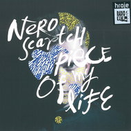 Nero Scartch: Piece Of My Life - CD - Music CD