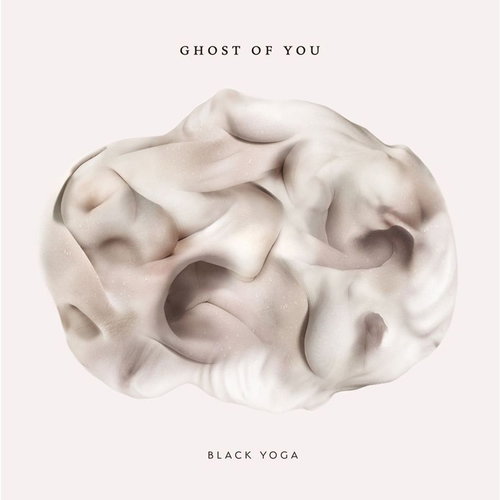 Ghost of you: Black Yoga - LP - LP Record - Main image