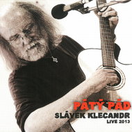 Klecandr Slávek: Pátý pád (Live 2013) - CD - Music CD