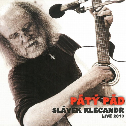 Klecandr Slávek: Pátý pád (Live 2013) - CD - Music CD - Main image