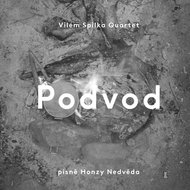 Spilka Vilém Quartet: Podvod - písně Honzy Nedvěda - CD - Music CD