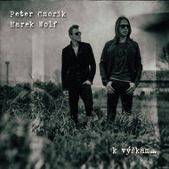 Cmorik Peter &amp; Wolf Marek: To heights. - CD - Music CD