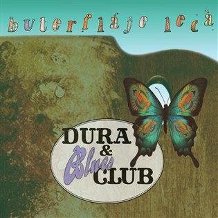 Dura &amp; Blues Club: Buterfláje lecá - CD - Music CD - Main image