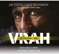 Lucie Bechynková, Jan Štoček: The killer is in each of us - CD Audiobooks