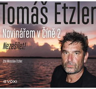 Etzler Tomas, Tenney Lucie: Journalist in China 2 - CD Audiobooks