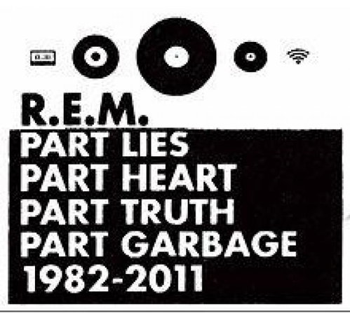 R.E.M.: Part Lies, Part Heart, Part Truth, Part Garbage (2 x CD) - Music CD - Main image
